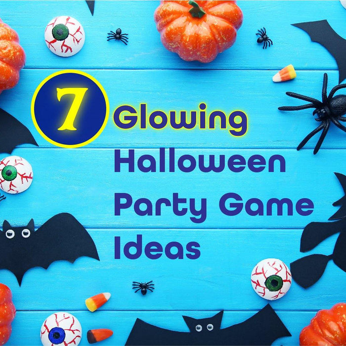  7 Glowing Halloween Party Game Ideas - USA Toyz
