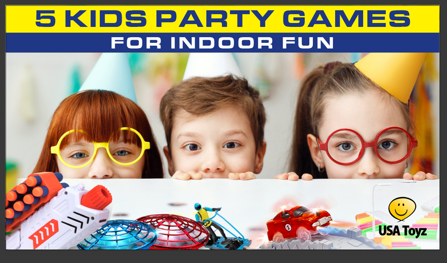 5 Kids Party Games for Indoor Fun - USA Toyz